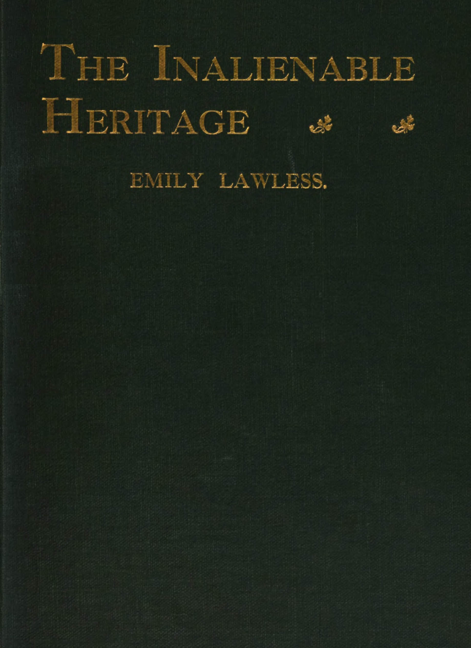 The inalienable heritage, and other poems