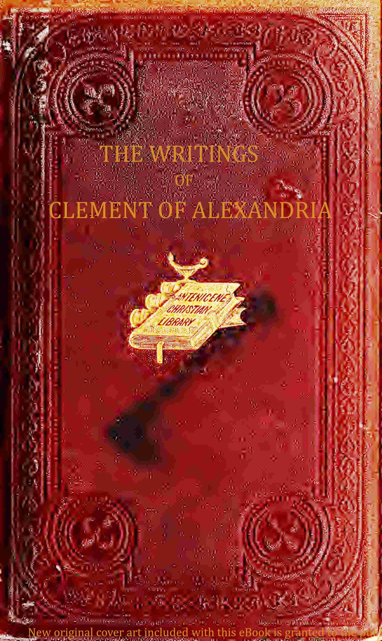 The writings of Clement of Alexandria, Vol. 1 (of 2)