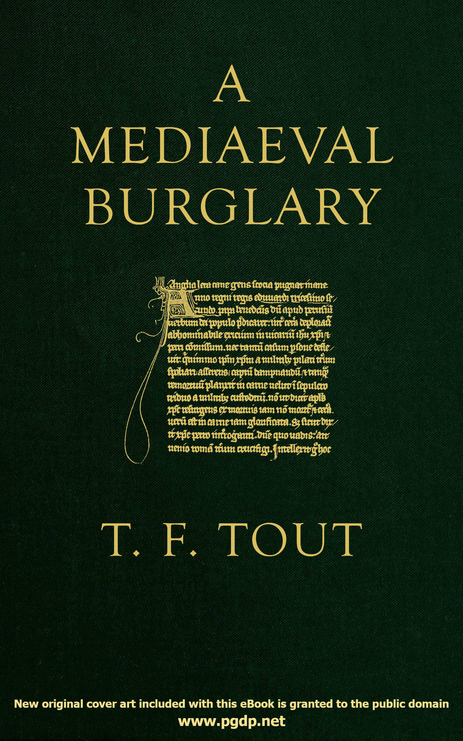 A mediaeval burglary