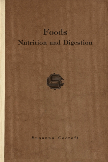 Foods; nutrition and digestion